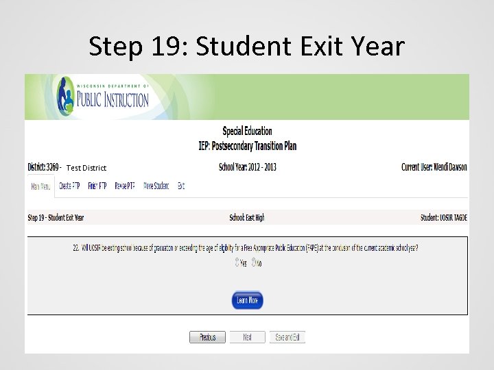 Step 19: Student Exit Year Test District 