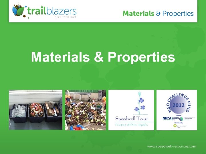 Materials & Properties 