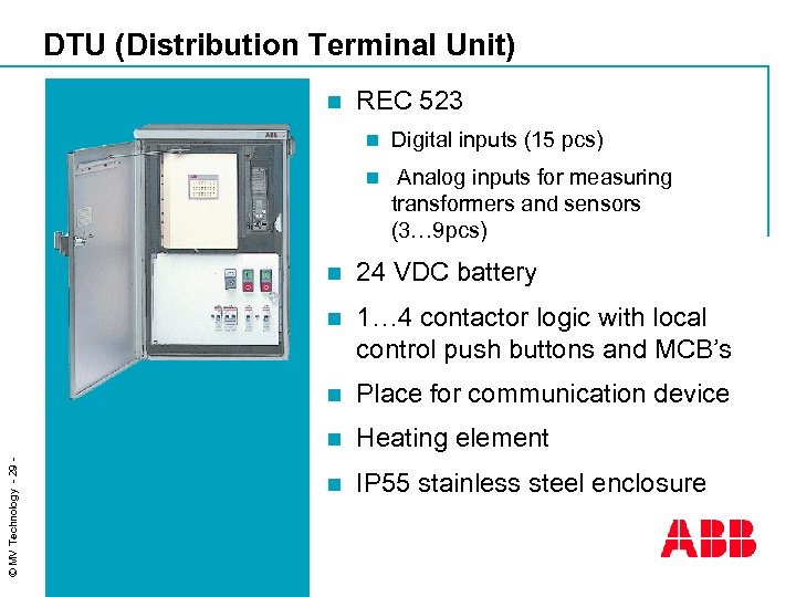 DTU (Distribution Terminal Unit) n REC 523 n Digital inputs (15 pcs) n Analog