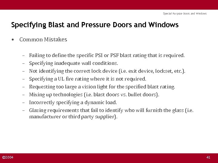 Special Purpose Doors and Windows Specifying Blast and Pressure Doors and Windows • Common