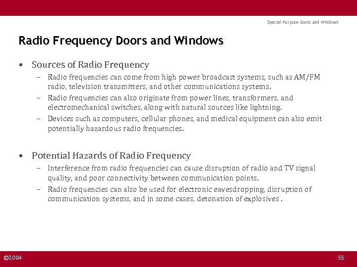 Special Purpose Doors and Windows Radio Frequency Doors and Windows • Sources of Radio