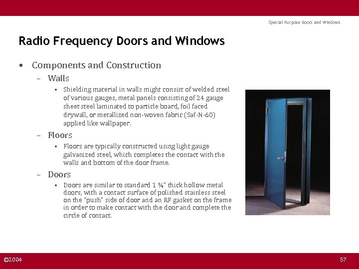 Special Purpose Doors and Windows Radio Frequency Doors and Windows • Components and Construction