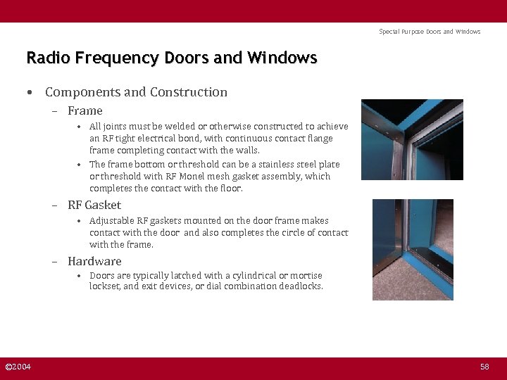 Special Purpose Doors and Windows Radio Frequency Doors and Windows • Components and Construction