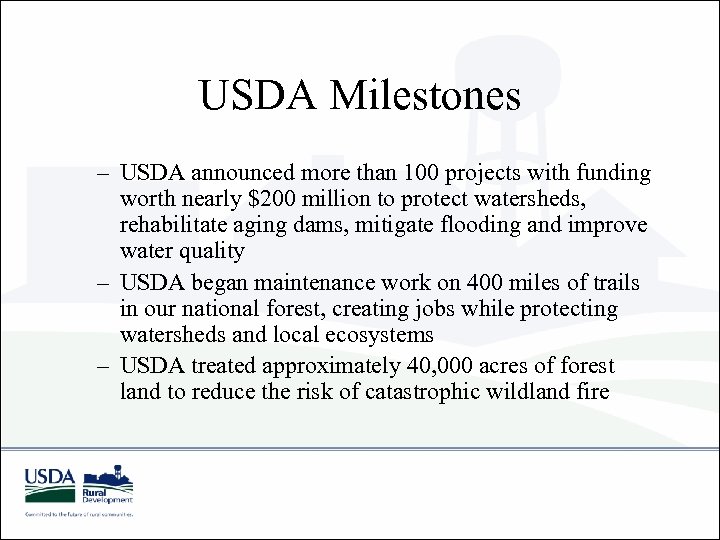 USDA Milestones – USDA announced more than 100 projects with funding worth nearly $200