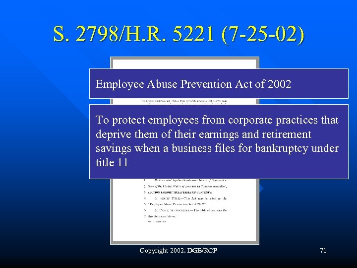 S. 2798/H. R. 5221 (7 -25 -02) Employee Abuse Prevention Act of 2002 To