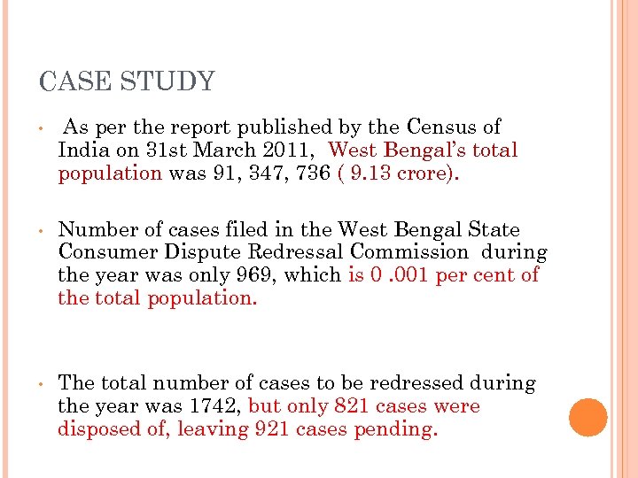CASE STUDY • As per the report published by the Census of India on