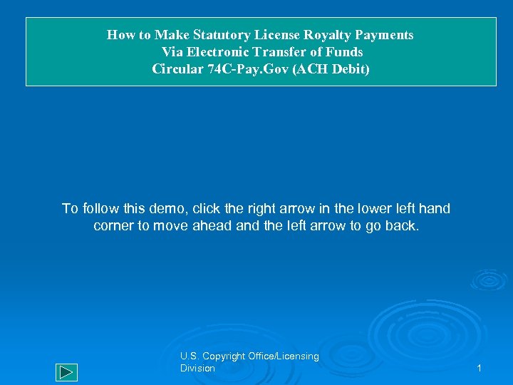 How to Make Statutory License Royalty Payments Via Electronic Transfer of Funds Circular 74
