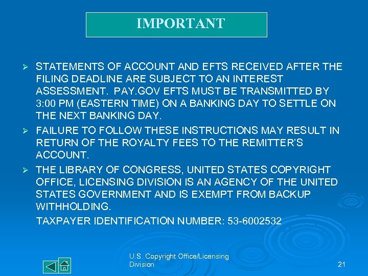 IMPORTANT STATEMENTS OF ACCOUNT AND EFTS RECEIVED AFTER THE FILING DEADLINE ARE SUBJECT TO