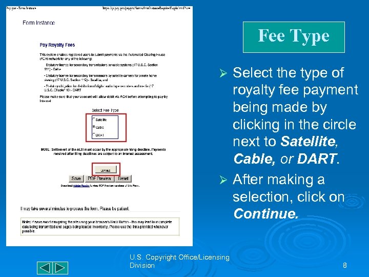 Fee Type Select the type of royalty fee payment being made by clicking in