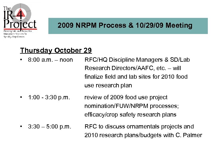 2009 NRPM Process & 10/29/09 Meeting Thursday October 29 • 8: 00 a. m.
