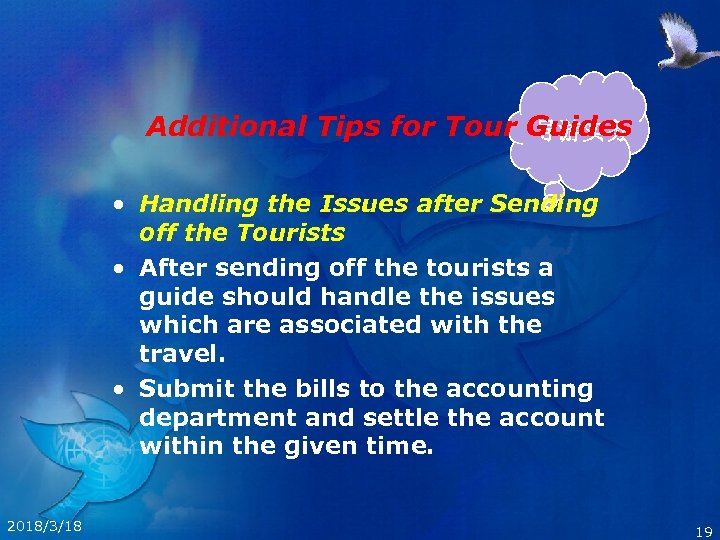 Additional Tips for Tour Guides 导游实务 • Handling the Issues after Sending off the