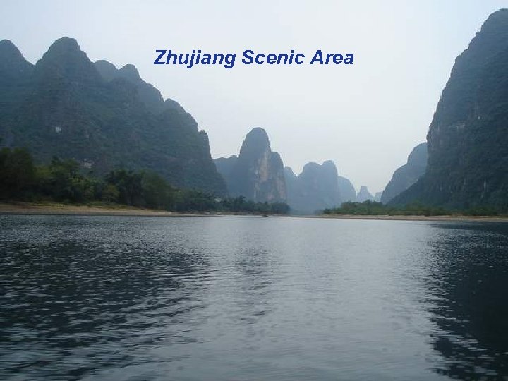 Zhujiang Scenic Area 2018/3/18 66 