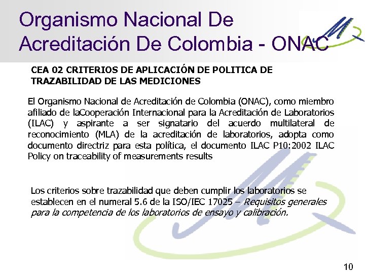 Organismo Nacional De Acreditación De Colombia - ONAC CEA 02 CRITERIOS DE APLICACIÓN DE