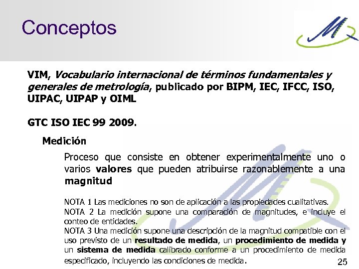 Conceptos VIM, Vocabulario internacional de términos fundamentales y generales de metrología, publicado por BIPM,