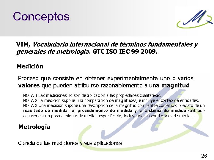 Conceptos VIM, Vocabulario internacional de términos fundamentales y generales de metrología. GTC ISO IEC