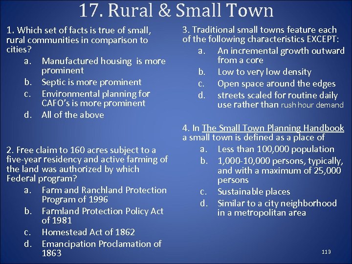17. Rural & Small Town 1. Which set of facts is true of small,