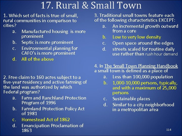 17. Rural & Small Town 1. Which set of facts is true of small,