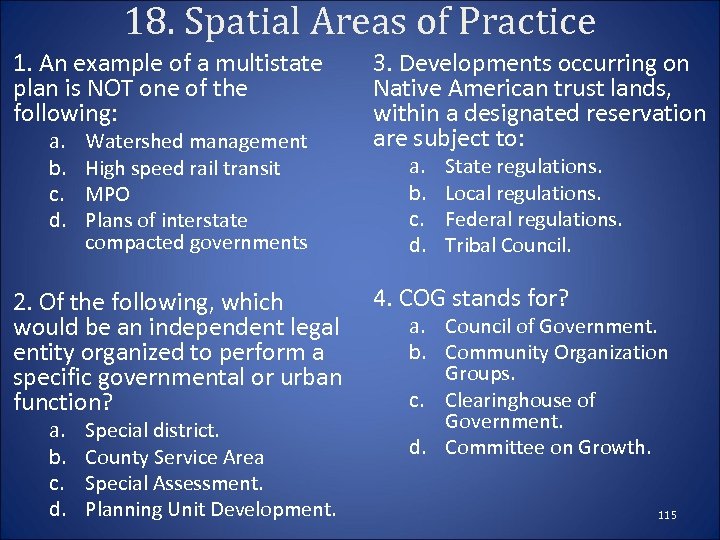 18. Spatial Areas of Practice 1. An example of a multistate plan is NOT