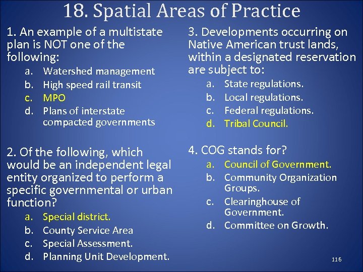 18. Spatial Areas of Practice 1. An example of a multistate plan is NOT