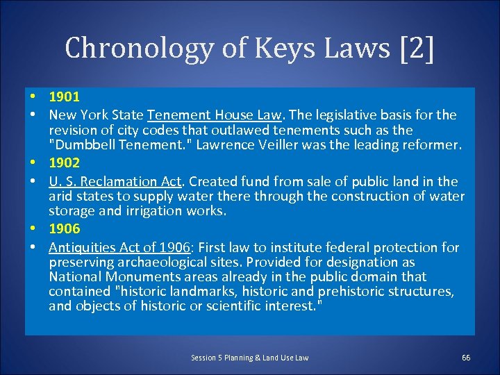 Chronology of Keys Laws [2] • 1901 • New York State Tenement House Law.