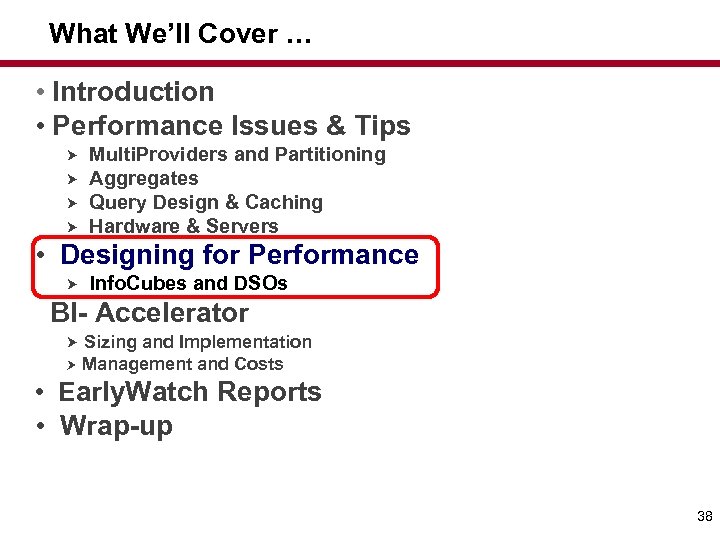 What We’ll Cover … • Introduction • Performance Issues & Tips Multi. Providers and