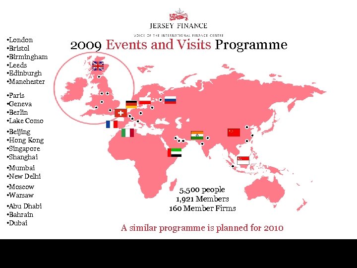  • London • Bristol • Birmingham • Leeds • Edinburgh • Manchester 2009