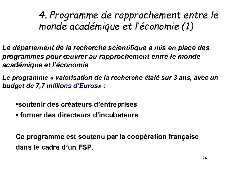 4. Programme de rapprochement entre le monde académique et l’économie (1) Le département de