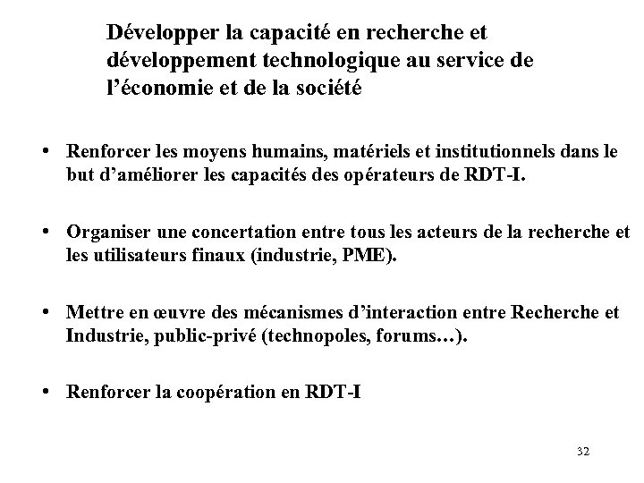 Développer la capacité en recherche et développement technologique au service de l’économie et de