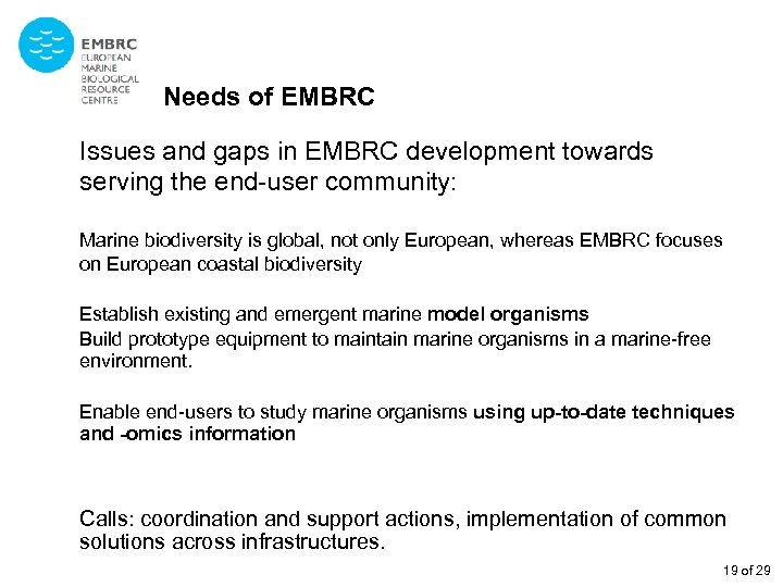 Needs of EMBRC Issues and gaps in EMBRC development towards serving the end-user community: