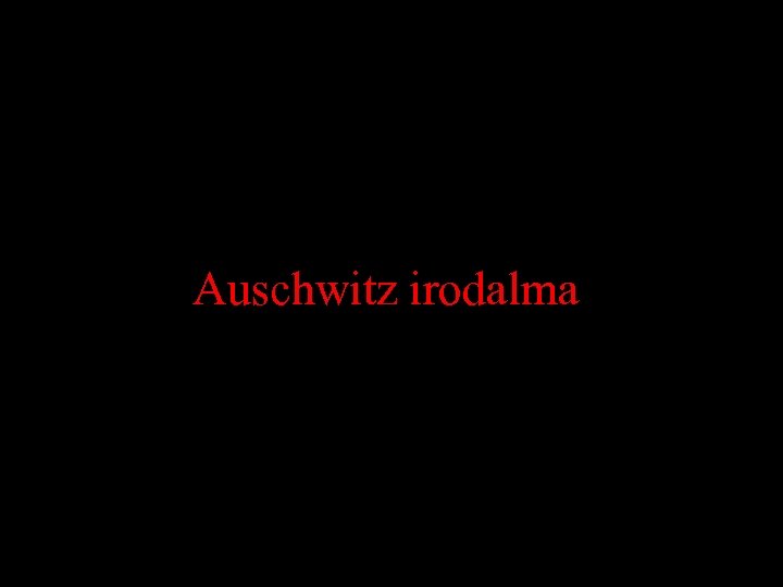 Auschwitz irodalma 