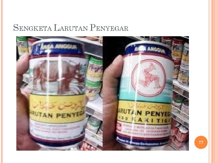 SENGKETA LARUTAN PENYEGAR 77 