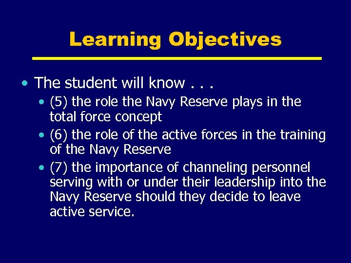 Learning Objectives • The student will know. . . • (5) the role the