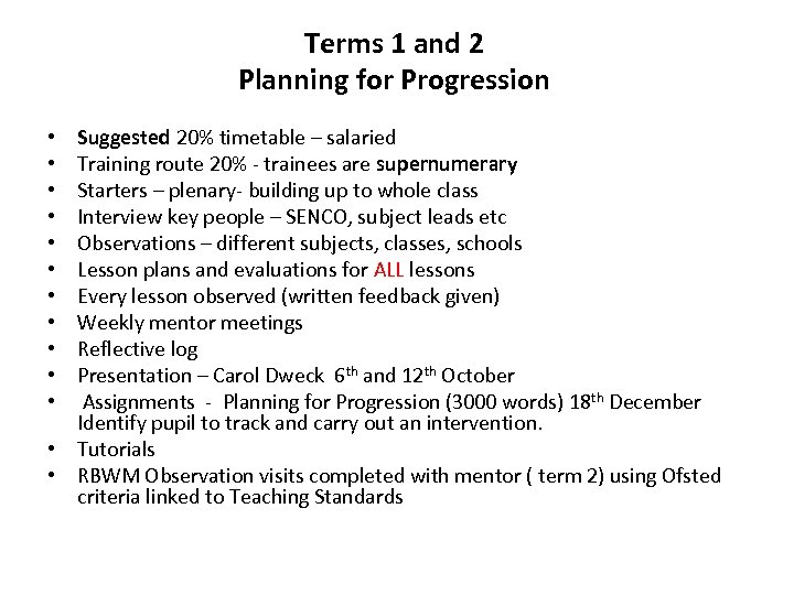 Terms 1 and 2 Planning for Progression Suggested 20% timetable – salaried Training route