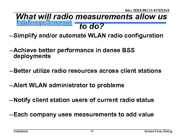 doc. : IEEE 802. 11 -05/XXXr 0 What will radio measurements allow us to