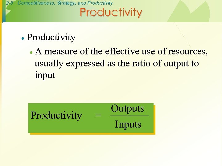 2 -1 Competitiveness Strategy And Productivity CHAPTER 2