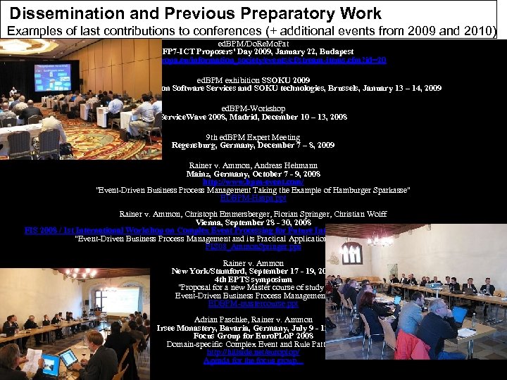  Dissemination and Previous Preparatory Work Examples of last contributions to conferences (+ additional