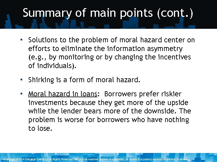 Summary of main points (cont. ) • Solutions to the problem of moral hazard