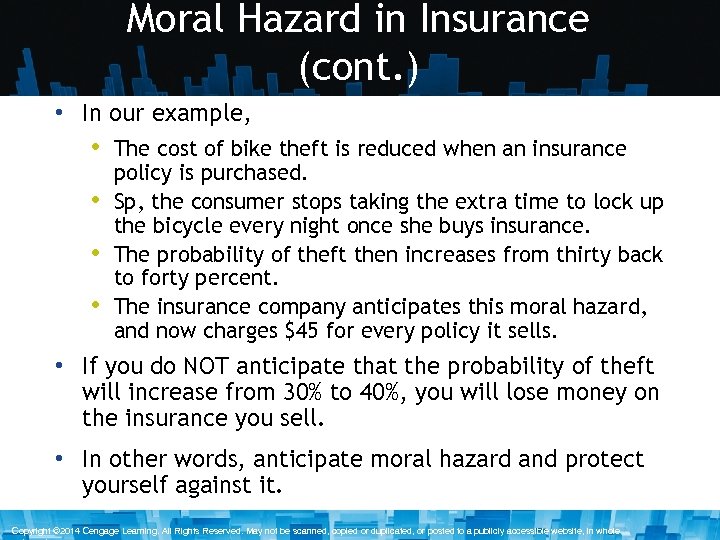 Moral Hazard in Insurance (cont. ) • In our example, • The cost of