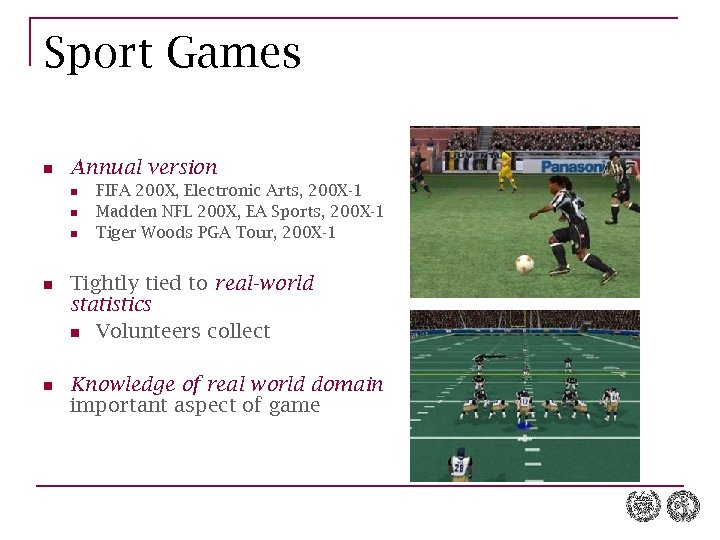 Sport Games n Annual version n FIFA 200 X, Electronic Arts, 200 X-1 Madden