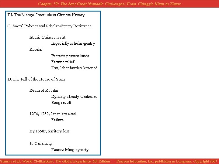 Chapter 19: The Last Great Nomadic Challenges: From Chinggis Khan to Timur III. The