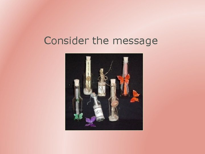 Consider the message 