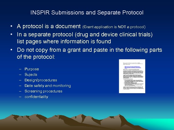 INSPIR Submissions and Separate Protocol • A protocol is a document (Grant application is