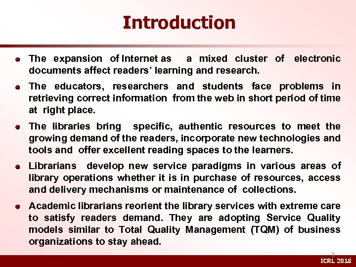 Introduction The expansion of Internet as a mixed cluster of electronic documents affect readers’