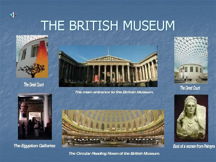 THE BRITISH MUSEUM 