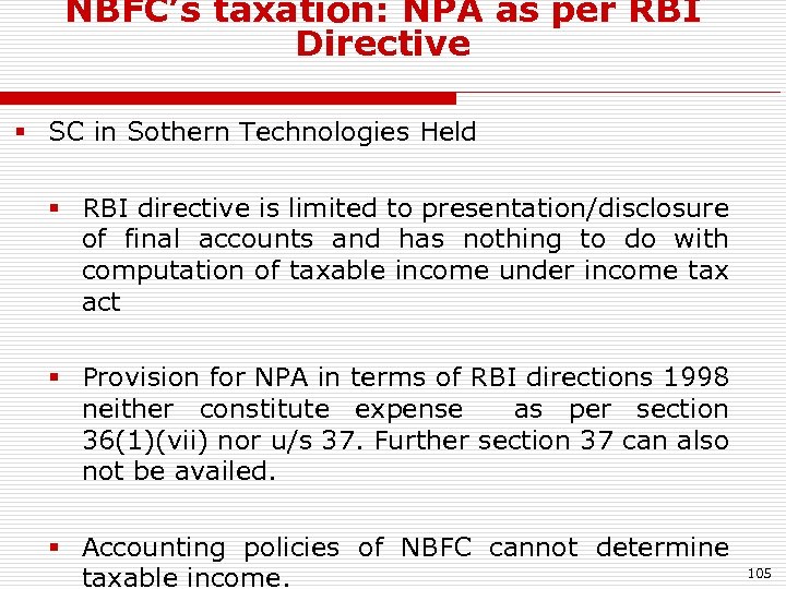 NBFC’s taxation: NPA as per RBI Directive § SC in Sothern Technologies Held §