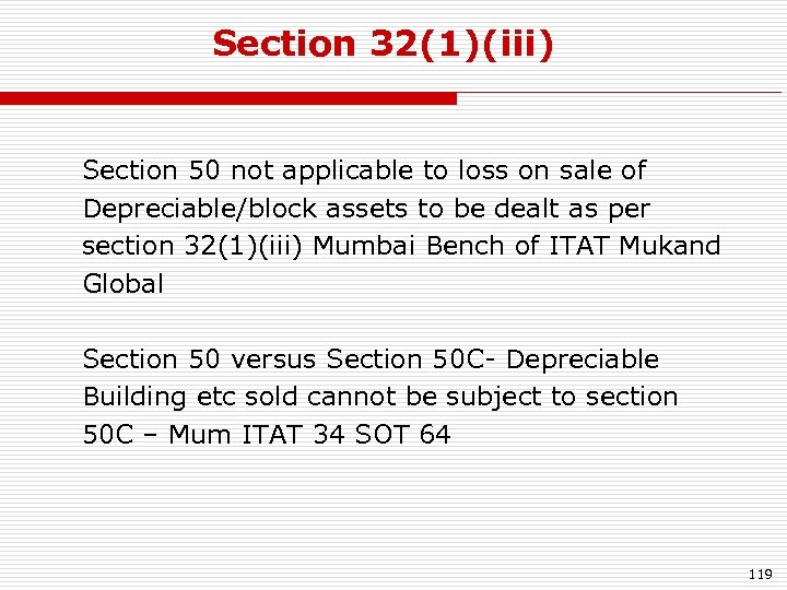 Section 32(1)(iii) Section 50 not applicable to loss on sale of Depreciable/block assets to