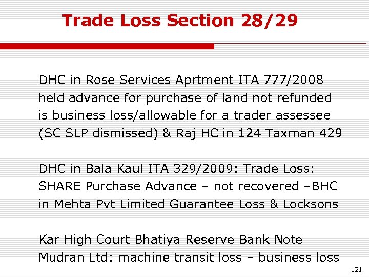 Trade Loss Section 28/29 DHC in Rose Services Aprtment ITA 777/2008 held advance for