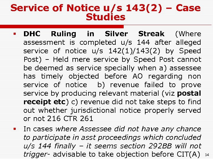 Service of Notice u/s 143(2) – Case Studies § DHC Ruling in Silver Streak