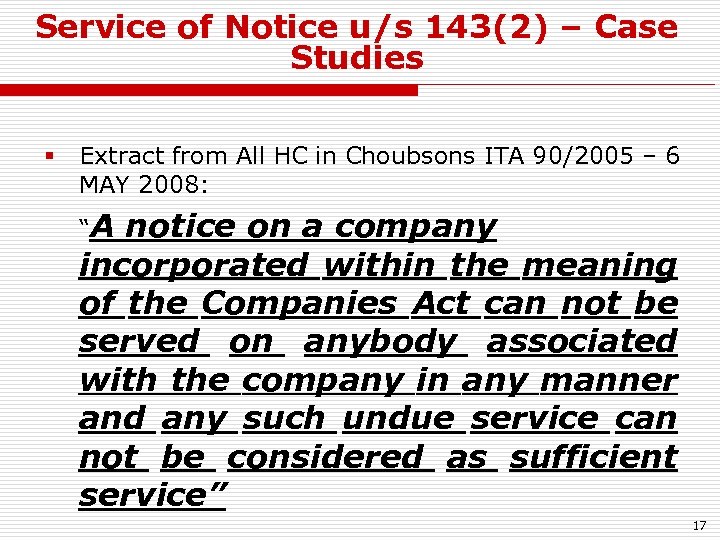 Service of Notice u/s 143(2) – Case Studies § Extract from All HC in