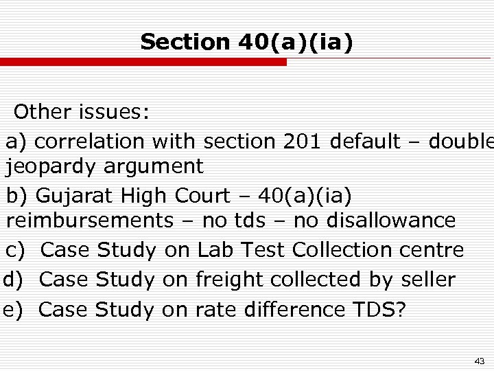 Section 40(a)(ia) Other issues: a) correlation with section 201 default – double jeopardy argument